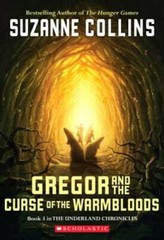 Gregor And The Curse Of The Warmbloods (Underland Chroni – ACCEPTABLE