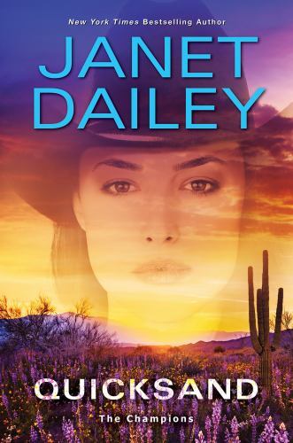 The Champions Ser.: Quicksand : A Thrilling Novel of Western Romantic…