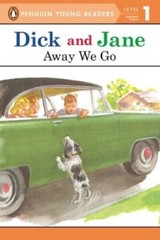 Dick and Jane: Away We Go – Paperback By Penguin Young Readers – VERY GOOD