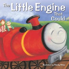 The Little Engine that Could (Wendy Straw’s Nursery Rhyme Collec
