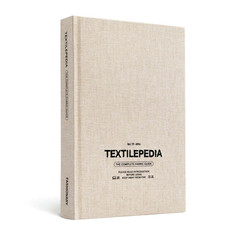 Textilepedia: the Complete Fabric Guide