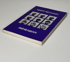 SILENT MESSAGES Albert Mehrabian 1971 Trade Paperback Nonverbal Communication