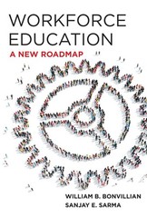 Workforce Education: A New Roadmap .. NEW