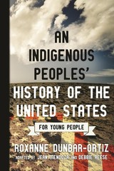 An Indigenous Peoples’ History of the United States for Young People (ReVisi…