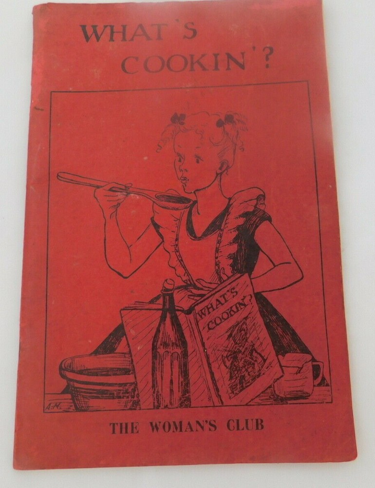 What’s Cookin’? 1948 1st ED. Winston-Salem Woman’s Club Cookbook