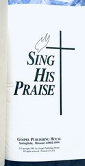 Sing His Praise Church Hymnal Gospel Publishing House Springfield MO 1991