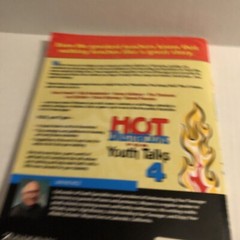Hot Illustrations for Youth Talks 4: Another 100 Attention-Getting Tales,…