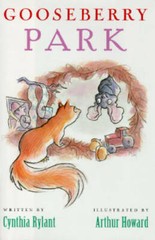 Gooseberry Park – Hardcover By Rylant, Cynthia – GOOD
