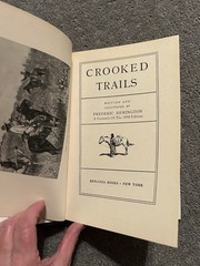 Frederic Remington’s Crooked Trails. 1974. HCDJ