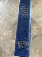 Official Manual State of Missouri 1965-1966 James C Kirkpatrick