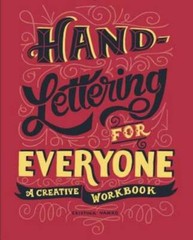 Hand-Lettering for Everyone: A Creative Workbook – Paperback – GOOD