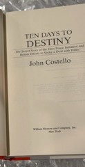 Ten Days to Destiny. John Costello. 1st HC Ptg. Morrow 1991. Fine Unread