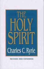 The Holy Spirit – Paperback By Ryrie, Charles C. – VERY GOOD
