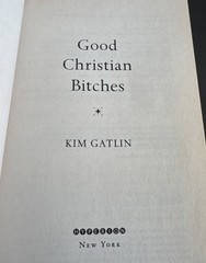 GOOD CHRISTIAN BITCHES By Kim Gatlin