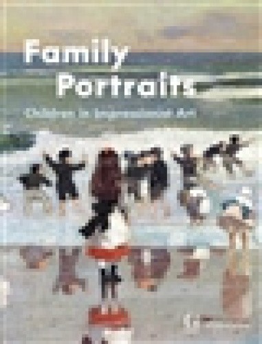 Family Portraits: Children in Impressionist Art by Sciama, Cyrille [Hardback]