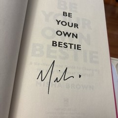 SIGNED HC Be Your Own Bestie A Guide to Changing the Way You Treat Yourself