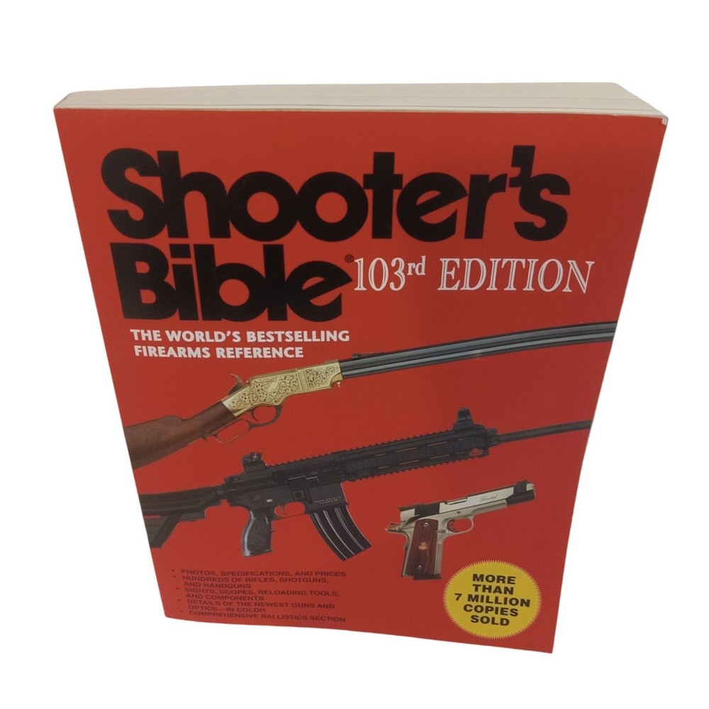 Shooters Bible Book 103rd Edition The Worlds Best Selling Firearms 608 Pages