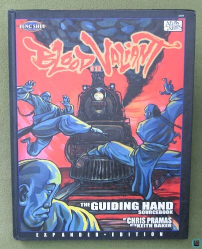 Blood of the Valiant: Guiding Hand Sourcebook (Feng Shui RPG) Atlas Games AG