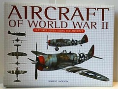 Aircraft of world War II – Hardcover, by Robert Jackson – Very Good
