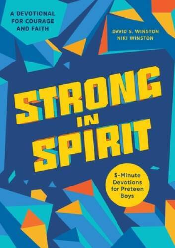 Strong in Spirit: 5-Minute Devotions for Preteen Boys – Paperback – VERY GOOD