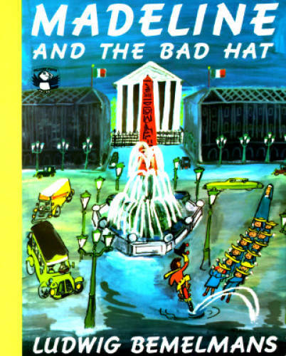 Madeline and the Bad Hat – Paperback By Bemelmans, Ludwig – GOOD