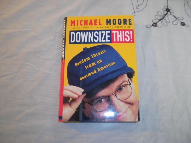 Downsize This! by Moore, Michael, Good Book