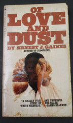 OF LOVE AND DUST by Ernest J. Gaines Bantam Book 1969 Paperback PB-N4622 SLEAZE