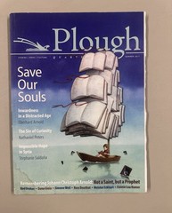 Plough Quarterly No 13 and No 19 – Save Our Souls and School for Life