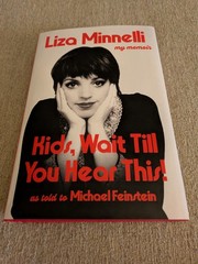 Kids, Wait Till You Hear This! | Liza Minnelli | 2026 Hardcover | HOW GRAND!