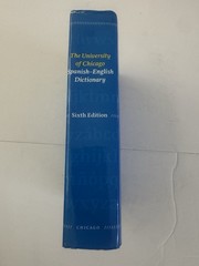 The University of Chicago Spanish-English Dictionary, Sixth Edition: Diccion…
