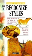 How to Recognize Styles (Barron’s Art Handbooks) – Hardcover – GOOD