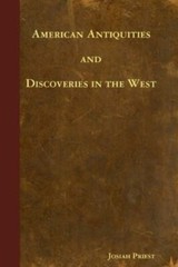 American Antiquities And Discoveries In The West by Priest, Josiah, Brand New…