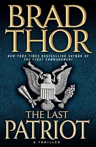 The Last Patriot: A Thriller (The Scot Harvath Series) – Hardcover – VERY GOOD