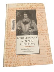 Lord Strange’s Men and Their Plays Manley MacLean 2014 Yale University Press