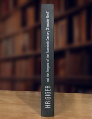 H. R. Giger Zeitgeist of the Twentieth Century by H. R. Giger, Stanislav Grof