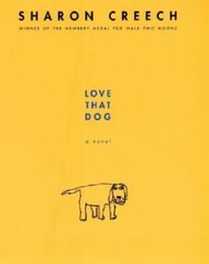 Love That Dog – Hardcover By Creech, Sharon – VERY GOOD