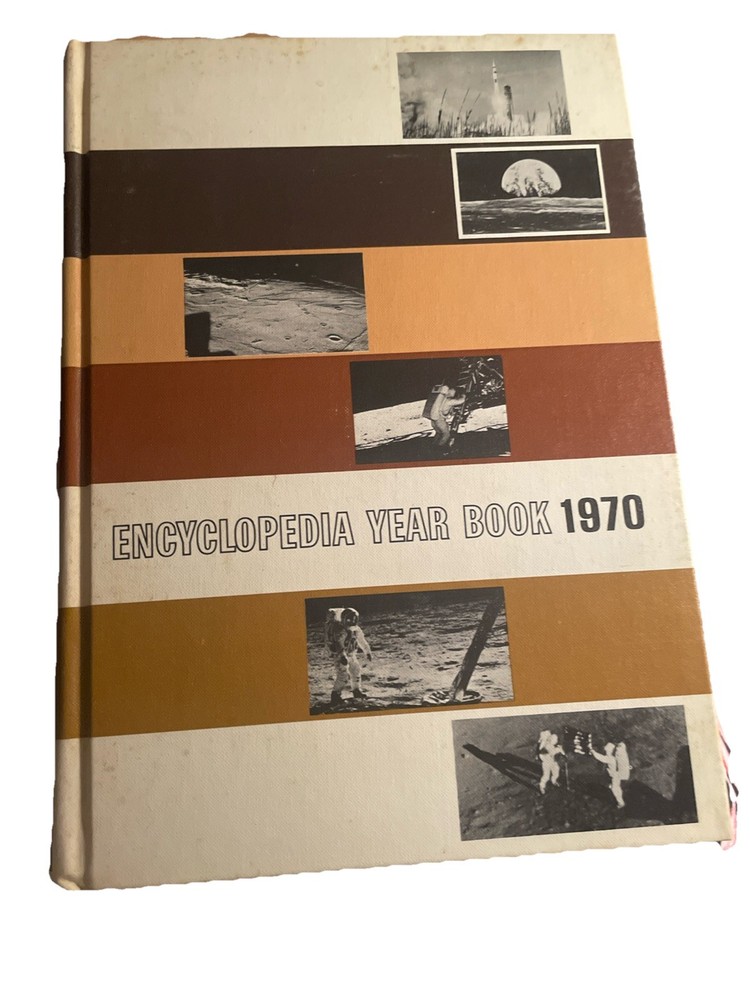 Grolier Encyclopedia Year Book 1970 Hardcover 512 Pages Of Highlights & History