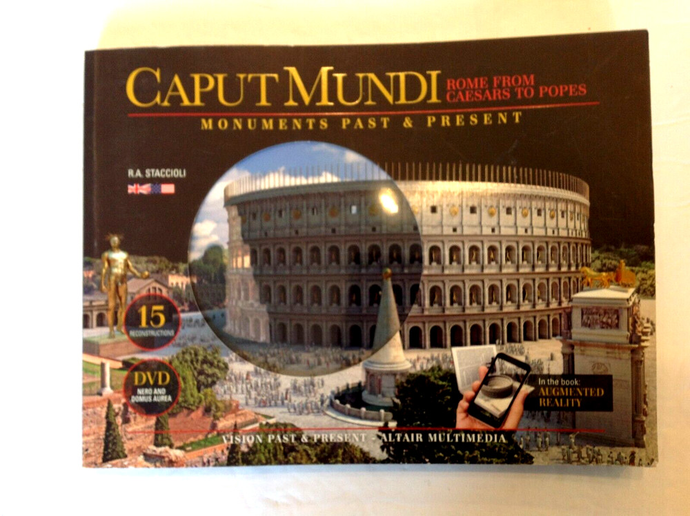 CAPUT MUNDI Monuments Past & Present by R. A. Staccioli