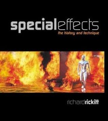 Film Reference Essentials Ser.: Special Effects : The History and the Technique