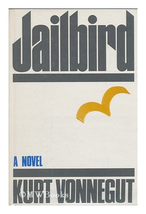 Jailbird Hardcover Kurt Vonnegut