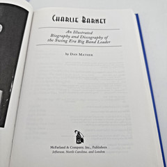 Charlie Barnet: An Illustrated Discography and Biography, Autographed