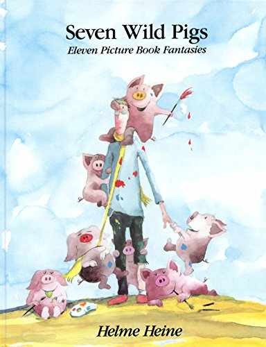 Seven Wild Pigs – Hardcover, by Heine – Acceptable j