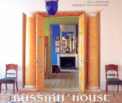 Russian House : Architecture and Interiors by Johanna Thornycroft and Ella …
