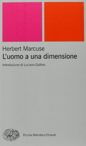 L’uomo a una dimensione by Marcuse, Herbert Paperback / softback Book The Fast