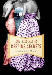 The Lost Art of Keeping Secrets – Hardcover By Rice, Eva – GOOD