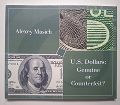 U.S. Dollars: Genuine or Counterfeit by Alexey Masich PB, 104 Pages, Rare