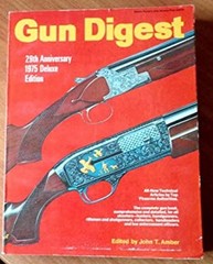 Gun Digest : 29th Anniversary Paperback John T Amber