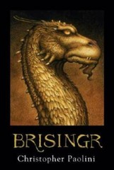 Brisingr (Inheritance, Book 3) (The Inheritance Cycle) – Hardcover – GOOD