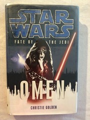 Star Wars Fate of the Jedi: Omen by Christie Golden (2009, First Ed. HC)