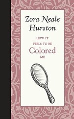 NEW Applewood Books How it Feels to be Colored Me, 9781429096171 American Roots